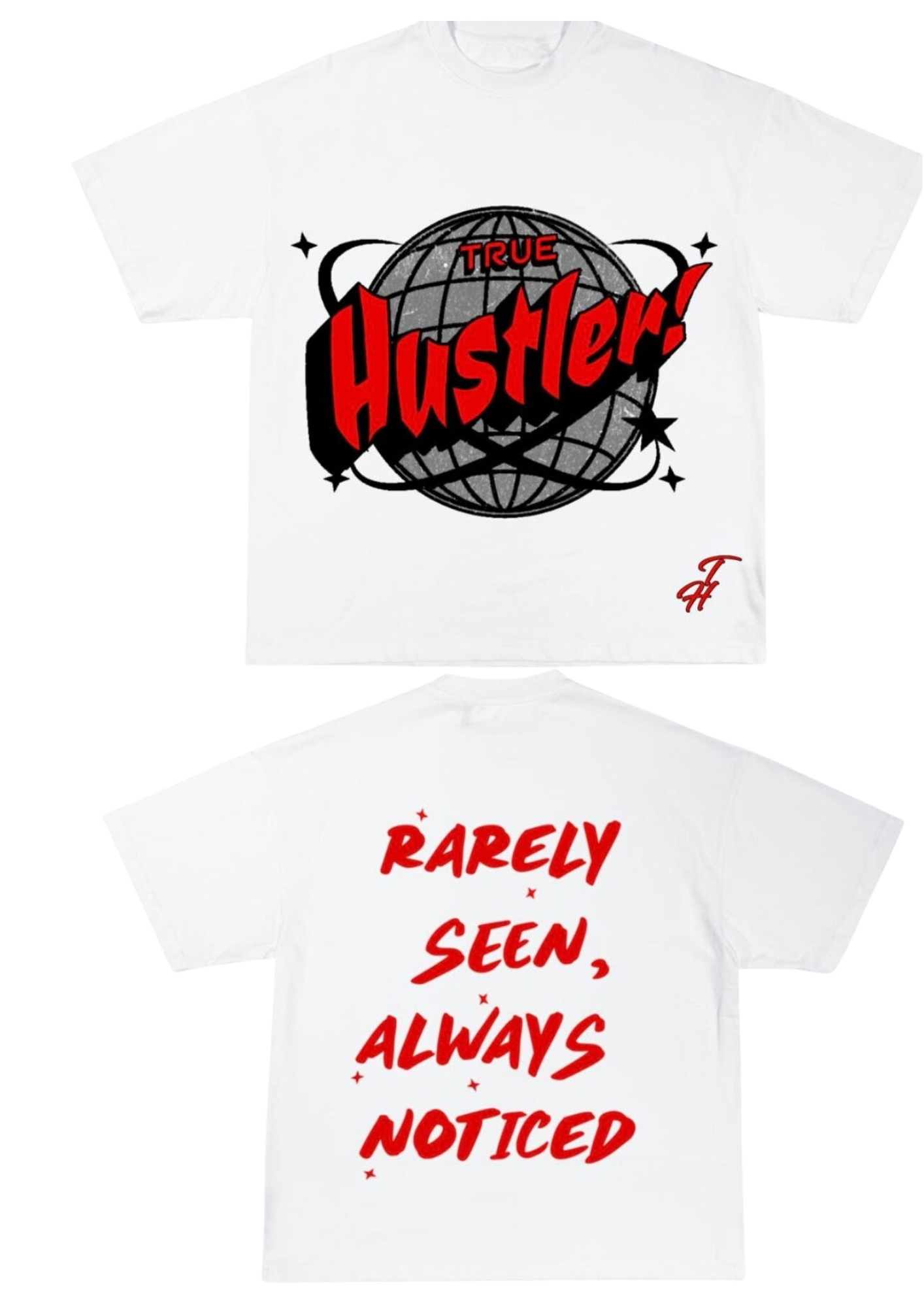 True Hustler (Red Globe) Shirt