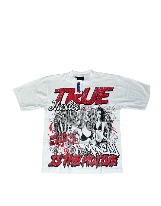 Red True Hustler “ Money Is The Motive” Shirt